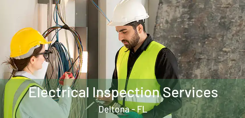  Electrical Inspection Services Deltona - FL