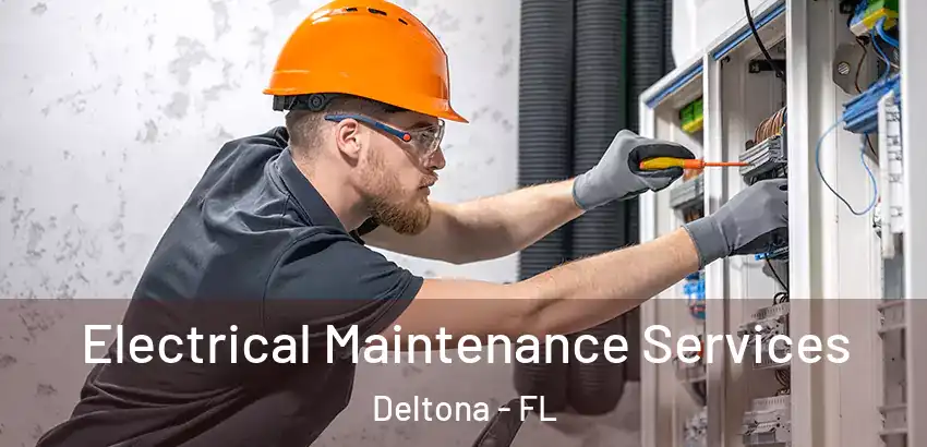Electrical Maintenance Services Deltona - FL
