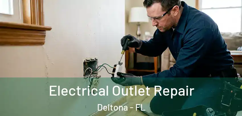  Electrical Outlet Repair Deltona - FL