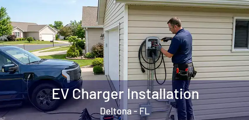  EV Charger Installation Deltona - FL