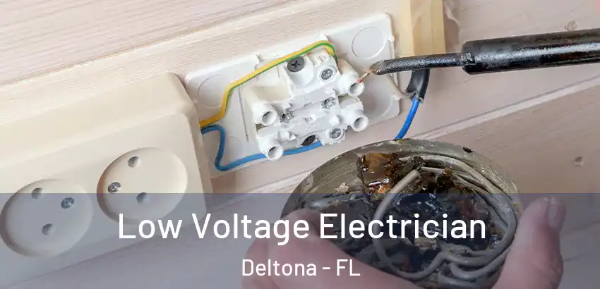  Low Voltage Electrician Deltona - FL